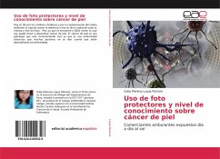 Uso de foto protectores y nivel de conocimiento sobre cáncer de piel