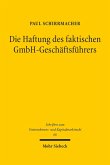 Die Haftung des faktischen GmbH-Geschäftsführers (eBook, PDF)