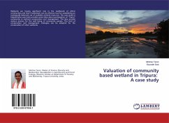 Valuation of community based wetland in Tripura: A case study