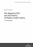 The Magazine Shi¿r and the Poetics of Modern Arabic Poetry