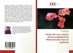 Etude des sous-classes d'Immunoglobulines Monoclonales dans le myélome - Yaici, Meriem Taous;Sismail, Nesrine