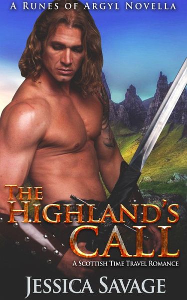 The Highland's Call (The Runes of Argyll, #1) (eBook, ePUB) The Highland's Call (The Runes of Argyll, #1) (eBook, ePUB)