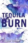 Tequila Burn (The Tequila Duet, #2) (eBook, ePUB)