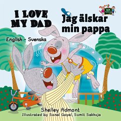 I Love My Dad Jag älskar min pappa (eBook, ePUB) - Admont, Shelley; KidKiddos Books