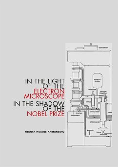 In the Light of the Electron Microscope in the Shadow of the Nobel Prize - KARRENBERG, Franck Hugues