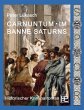 Carnuntum im Banne Saturns - Bild 1