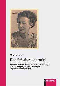 Das Fräulein Lehrerin (eBook, PDF) - Liedtke, Max