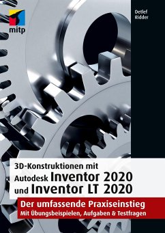 3D-Konstruktionen mit Autodesk Inventor 2020 und Inventor LT 2020 - Ridder, Detlef
