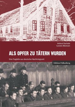 Als Opfer zu Tätern wurden - Dachale, Helmut;Momsen, Carsten