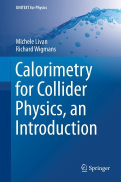 Calorimetry for Collider Physics, an Introduction - Livan, Michele;Wigmans, Richard