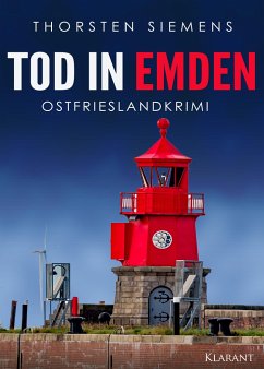 Tod in Emden. Ostfrieslandkrimi - Siemens, Thorsten