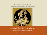 Landschaften der ersten Liebe / Paisajes del Primer Amor