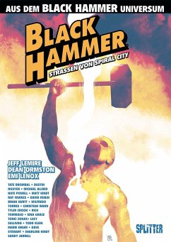 Black Hammer: Straßen von Spiral City - Lemire, Jeff