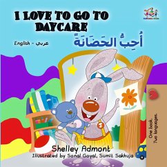 Cover I Love to Go to Daycare (English Arabic Bilingual Book) (eBook, ePUB)