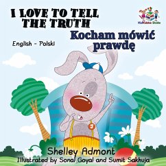 I Love to Tell the Truth (English Polish Bilingual Book) (eBook, ePUB) - Admont, Shelley; Books, Kidkiddos