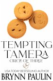 Tempting Tamera (Circle of Three, #2) (eBook, ePUB) Tempting Tamera (Circle of Three, #2) (eBook, ePUB)