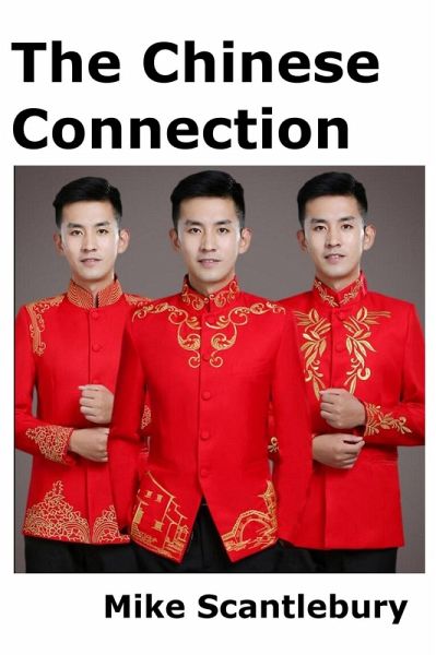 The Chinese Connection (Mickey Starts, #5) (eBook, ePUB) The Chinese Connection (Mickey Starts, #5) (eBook, ePUB)