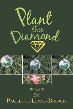 Plant This Diamond (eBook, ePUB)