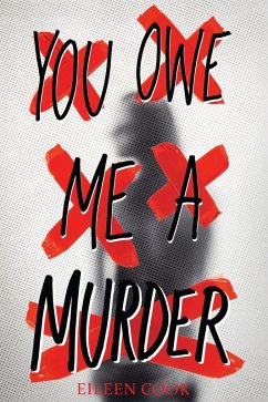 You Owe Me a Murder (eBook, ePUB) - Cook, Eileen