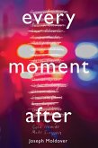 Every Moment After (eBook, ePUB)