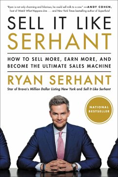 Sell It Like Serhant - Serhant, Ryan