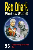 Ren Dhark – Weg ins Weltall 63: Gefahrenpotenzial Ter (eBook, ePUB)