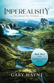 The Road to Etheral (eBook, ePUB) The Road to Etheral (eBook, ePUB)