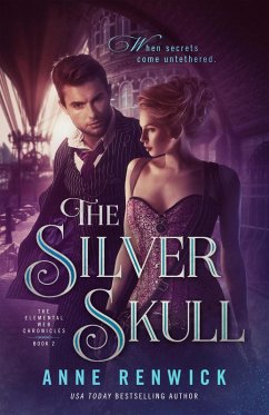 The Silver Skull (Elemental Web Chronicles, #2) (eBook, ePUB) - Renwick, Anne