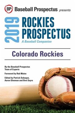 Colorado Rockies 2019 (eBook, ePUB) - Baseball Prospectus