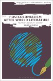 Postcolonialism After World Literature (eBook, ePUB)