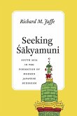 Seeking Sakyamuni (eBook, ePUB)