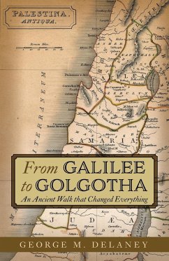From Galilee to Golgotha