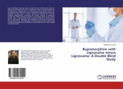 Buprenorphine with Lignocaine versus Lignocaine- A Double Blind Study - Thukral, Himanshu