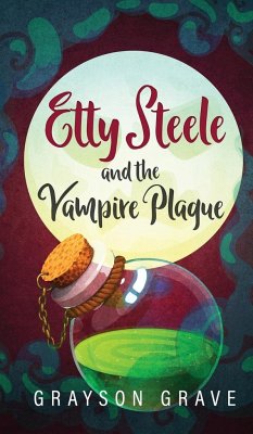 Etty Steele and the Vampire Plague - Grave, Grayson