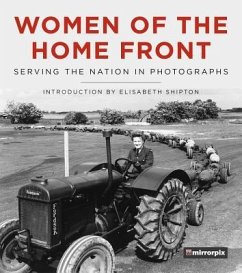 Women of the Home Front: Serving the Nation in Photographs - Mirrorpix