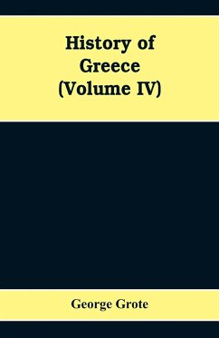 History Of Greece (Volume IV) - Grote, George