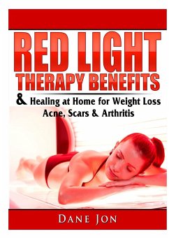 Red Light Therapy Benefits & Healing at Home for Weight Loss, Acne, Scars & Arthritis - Jon, Dane