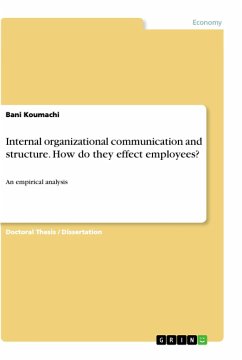 Internal organizational communication and structure. How do they effect employees? - Koumachi, Bani