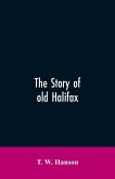 The story of old Halifax