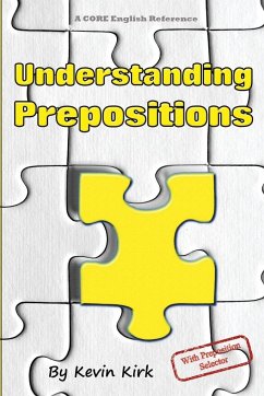 Understanding Prepositions - Kirk, Kevin