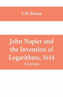 Cover John Napier and the Invention of Logarithms, 1614