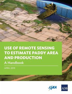 Use of Remote Sensing to Estimate Paddy Area and Production - Asian Development Bank