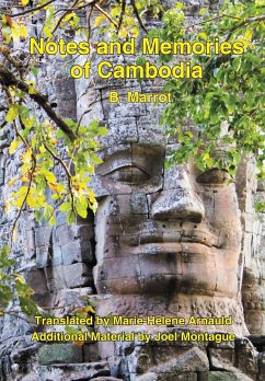 Notes and Memories of Cambodia - Marrot, Bernard Raoul