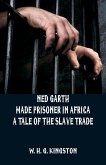 Ned Garth - Made Prisoner in Africa