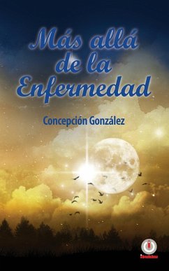 Más allá de la enfermedad - González, Concepción