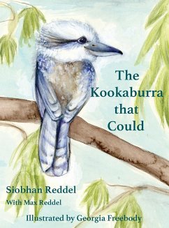 The Kookaburra That Could - Reddel, Siobhan