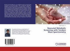 Neonatal Metabolic Screening with Tandem Mass Spectrometry - I. V., Amith Kumar