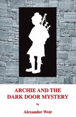 Archie and the Dark Door Mystery - Weir, Alexander