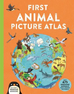 First Animal Picture Atlas: Meet 475 Awesome Animals from Around the World - Chancellor, Deborah; Lewis, Anthony