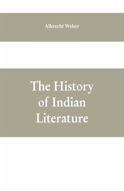 The History Of Indian Literature - Weber, Albrecht
